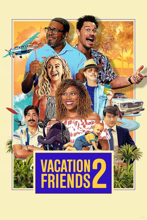 TOP - Vacation Friends 2 (2023)